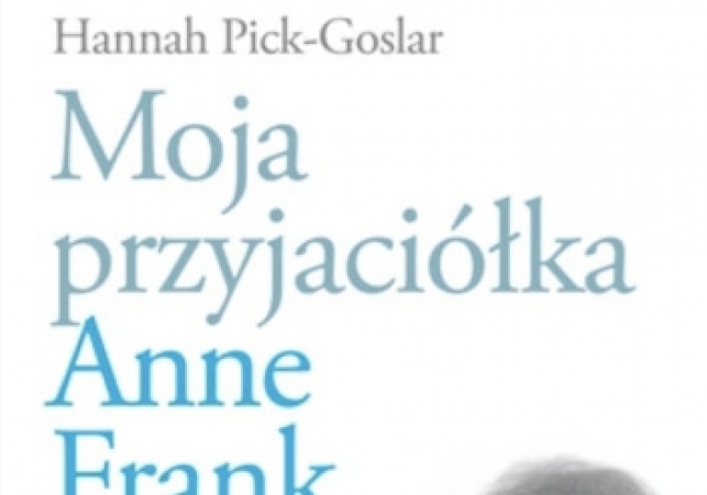 Moja przyjaciółka Anne Frank